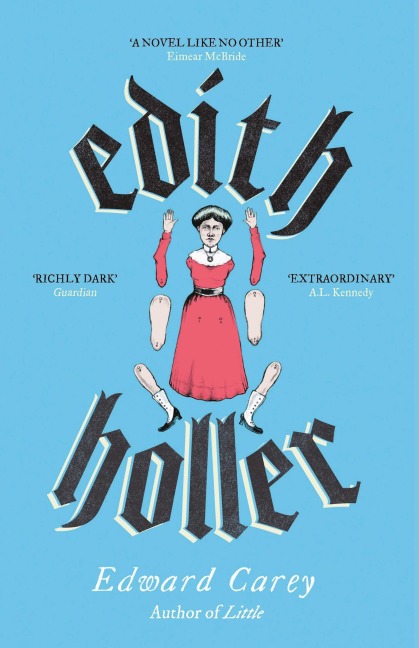 Edith Holler - Edward Carey