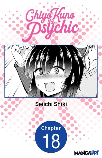 Chiyo Kuno the Psychic #018 - Seiichi Shiki
