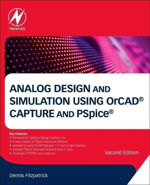 Analog Design and Simulation Using Orcad Capture and PSPICE - Dennis Fitzpatrick