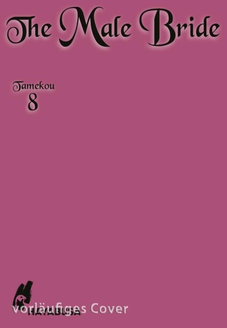 The Male Bride 8 - Tamekou