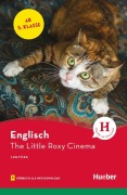 Cover-Bild zum Titel 'The Little Roxy Cinema. Lektüre mit Audios online' von 'Denise Kirby'
