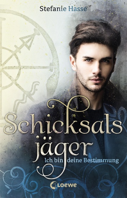 Schicksalsjäger (Band 2) - Ich bin deine Bestimmung - Stefanie Hasse