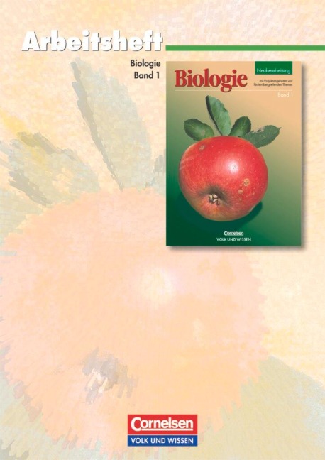 Biologie 1. Arbeitsheft. Neubearbeitung. Mecklenburg-Vorpommern - Hans Blümel, Siegfried Brehme, Barbara Gennrich