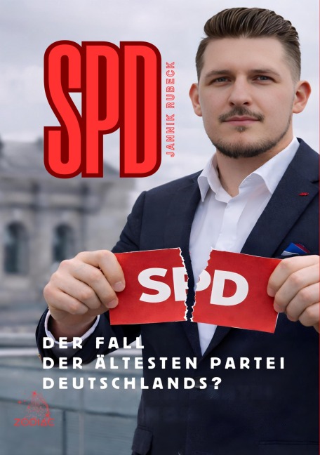 SPD - Der Fall der ältesten Partei Deutschlands? - Jannik Rubeck