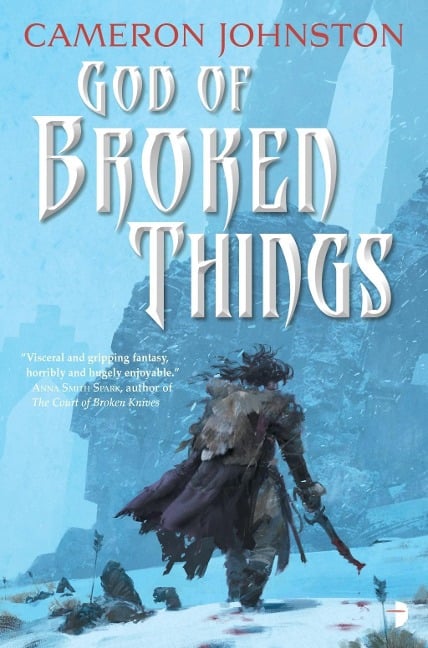 God of Broken Things - Cameron Johnston
