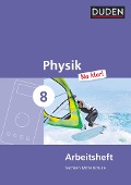 Physik Na klar! 8. Schuljahr Arbeitsheft. Mittelschule Sachsen - Barbara Gau, Lothar Meyer, Gerd-Dietrich Schmidt