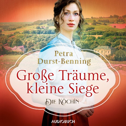 Große Träume, kleine Siege - Petra Durst-Benning