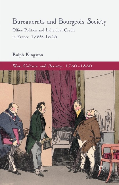 Bureaucrats and Bourgeois Society - R. Kingston