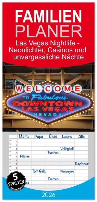 Familienplaner 2026 - Las Vegas Nightlife - Neonlichter, Casinos und unvergessliche Nächte mit 5 Spalten (Wandkalender, 21 x 45 cm) CALVENDO - Michael Bihlmayer - Bihlmayer-MEDIA