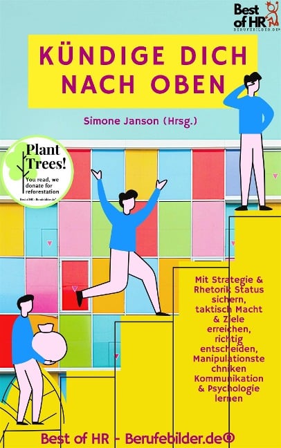 Kündige dich nach oben - Simone Janson