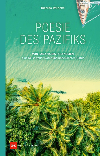 Poesie des Pazifiks - Ricarda Wilhelm