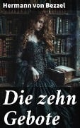 Die zehn Gebote - Hermann von Bezzel