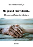Cover-Bild zum Titel 'Ma grand-mère disait...' von 'Françoise Nivôse Boyer'