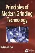 Cover-Bild zum Titel 'Principles of Modern Grinding Technology' von 'W. Brian Rowe'
