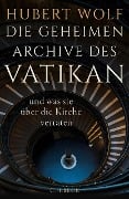 Die geheimen Archive des Vatikan - Hubert Wolf