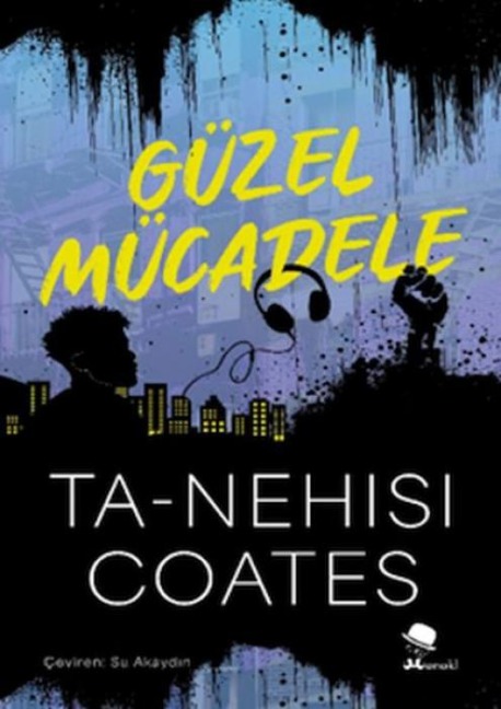 Güzel Mücadele - Ta-Nehisi Coates