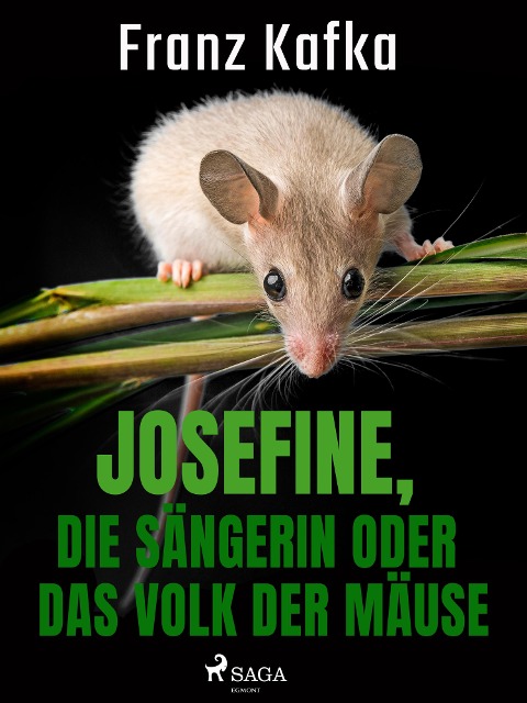 Josefine, die Sängerin oder Das Volk der Mäuse - Franz Kafka
