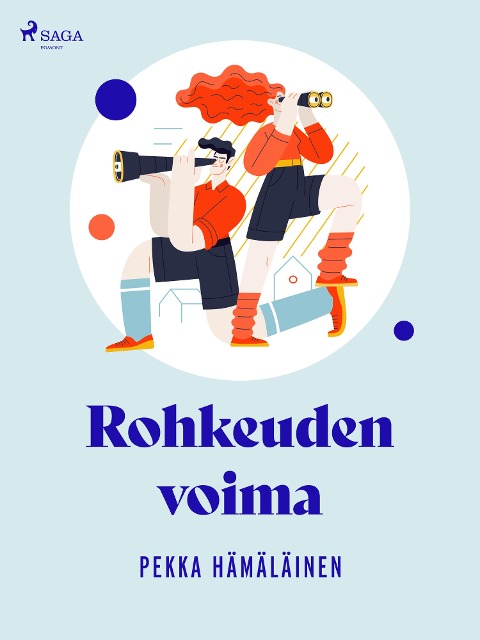 Rohkeuden voima - Pekka Hämäläinen