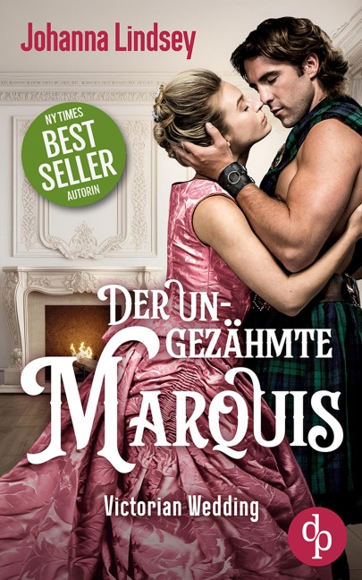 Der ungezähmte Marquis | Eine spicy Regency Romance über Leidenschaft, Verführung und die Liebe - Johanna Lindsey