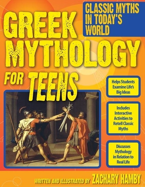 Greek Mythology for Teens - Zachary Hamby