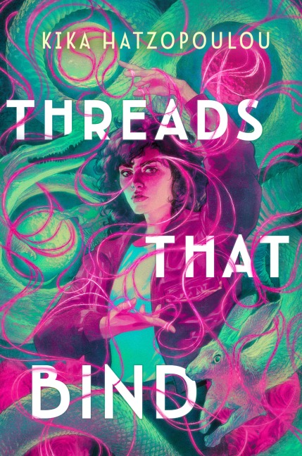Threads That Bind - Kika Hatzopoulou