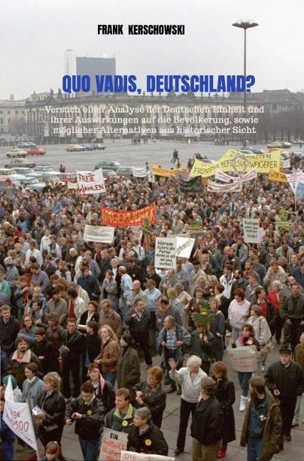 Quo vadis, Deutschland? - Frank Kerschowski