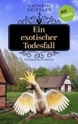 Cover-Bild zum Titel 'Ein exotischer Todesfall' von 'Cathrin Geissler'