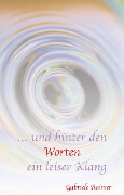 Cover-Bild zum Titel '... und hinter den Worten ein leiser Klang' von 'Gabriele Raimer'