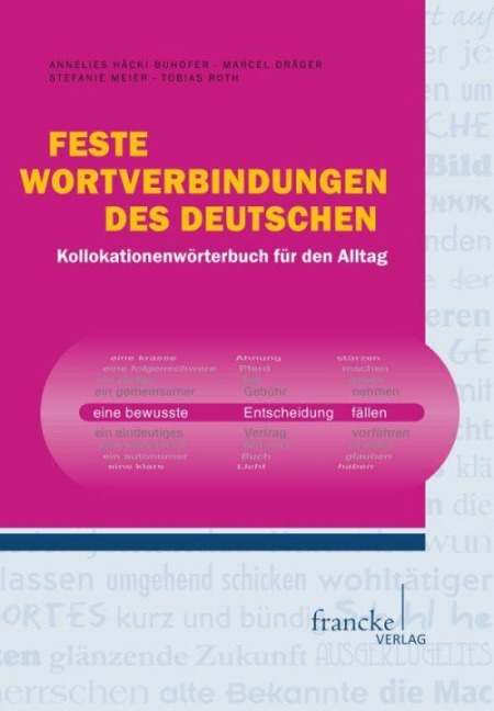 Feste Wortverbindungen des Deutschen - Annelies Häcki Buhofer