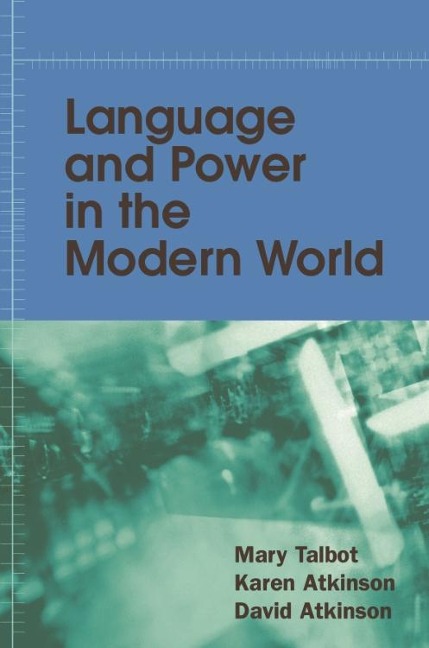 Language and Power in the Modern World - 