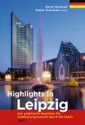 Cover-Bild zum Titel 'Highlights in Leipzig' von 'Bernd Weinkauf'
