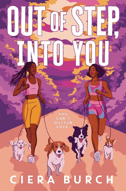 Out of Step, Into You - Ciera Burch