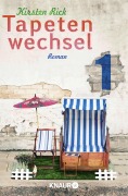 Tapetenwechsel 1 - Kirsten Rick