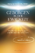 Cover-Bild zum Titel 'Geborgen in der Ewigkeit' von 'Penny Sartori, Kelly Walsh'