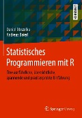 Cover-Bild zum Titel 'Statistisches Programmieren mit R' von 'Daniel Obszelka, Andreas Baierl'