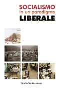 Cover-Bild zum Titel 'Socialismo in un paradigma liberale' von 'Giulio Santosuosso'