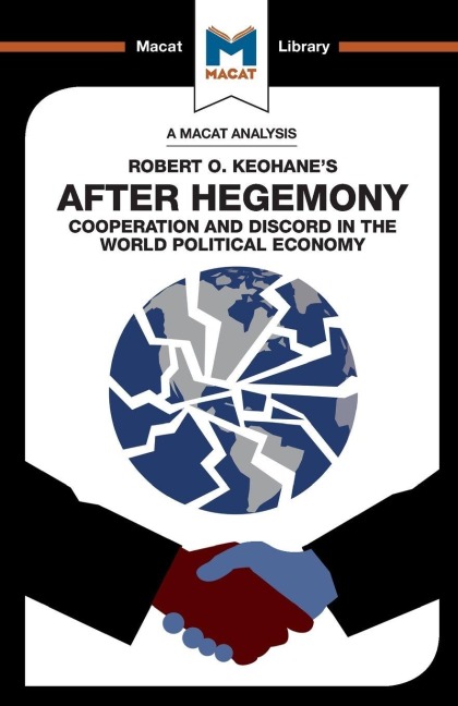 An Analysis of Robert O. Keohane's After Hegemony - Ramon Pacheco Pardo