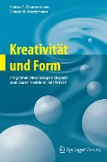 Cover-Bild zum Titel 'Kreativität und Form' von 'Rainer E. Zimmermann, Simon M. Wiedemann'