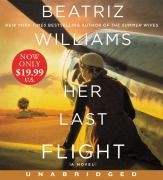 Cover-Bild zum Titel 'Her Last Flight Low Price CD' von 'Beatriz Williams'