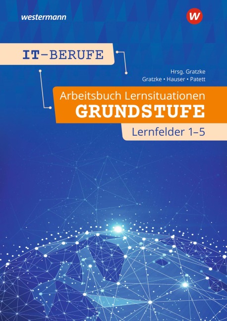 IT-Berufe - Ingo Patett, Jürgen Gratzke, Bernhard Hauser