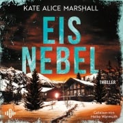 Cover-Bild zum Titel 'Eisnebel' von 'Kate Alice Marshall'