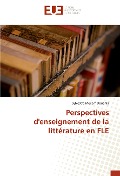 Cover-Bild zum Titel 'Perspectives d'enseignement de la littérature en FLE' von 'Sylvestre Mekem Douanla'