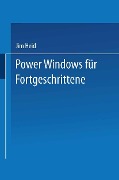 Cover-Bild zum Titel 'Power Windows für Fortgeschrittene' von 'Jim Heid'