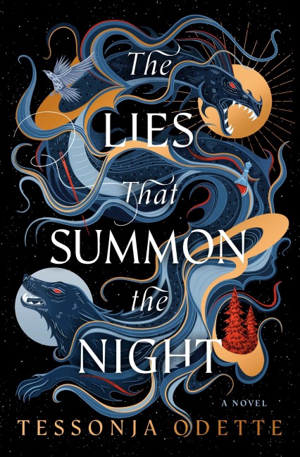 The Lies That Summon the Night - Tessonja Odette