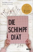 Die Schimpf-Diät - Daniela Gaigg, Linda Syllaba