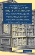 Cover-Bild zum Titel 'The Devils and Evil Spirits of Babylonia' von ''