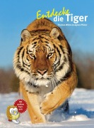 Cover-Bild zum Titel 'Entdecke die Tiger' von 'Thomas Wilms, Agnes Wilms'