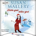 Cover-Bild zum Titel 'Liebe gut, alles gut' von 'Susan Mallery'