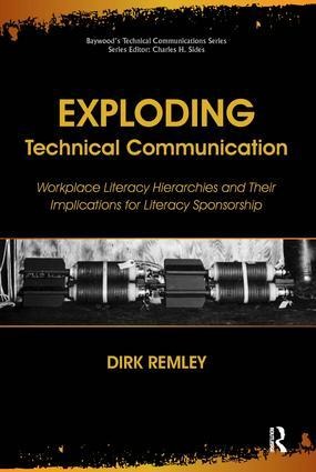 Exploding Technical Communication - Remley Dirk, Charles Sides