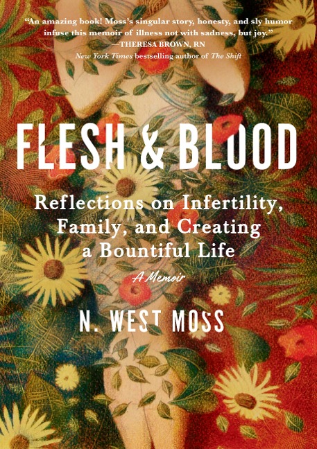Flesh & Blood - N. West Moss